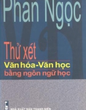 Văn học bằng ngôn ngữ học - Thử xét văn hóa: Phần 1