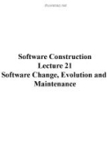 Lecture Software construction - Lecture 21: Software change, evolution and maintenance