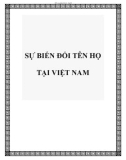 SỰ BIẾN ĐỔI TÊN HỌ TẠI VIỆT NAM