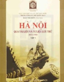 Tài liệu và tư liệu Hà Nội lưu trữ 1873 - 1954 (Tập 1): Phần 1