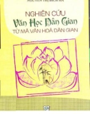 Chuyên luận nghiên cứu văn học dân gian theo hướng giải mã văn hóa dân gian: Phần 1