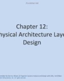 Lecture Systems analysis and design with UML (3/e) - Chapter 12: Physical architecture layer design