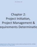 Lecture Systems analysis and design with UML (3/e) - Chapter 2: Project initiation, project management & requirements determination