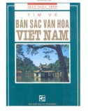 Cái nhìn hệ thống và loại hình - Tìm về bản sắc văn hóa Việt Nam