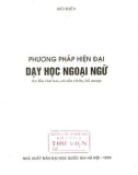 Một số phương pháp hiện đại trong dạy học ngoại ngữ (In lần thứ 2): Phần 1