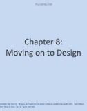 Lecture Systems analysis and design with UML (3/e) - Chapter 8: Moving on to design