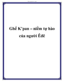 Ghế K'pan – niềm tự hào của người Êđê