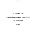 Vũ Trụ Nhân Linh - II. Hòa Thời Trước Khoa Lượng Tử Và Quy Nhất Thuyết - Phần 1