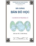 Bài giảng Bản đồ học - ĐH Phạm Văn Đồng