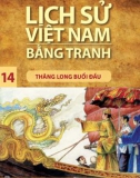 Tranh vẽ về lịch sử Việt Nam (Bộ mỏng): Tập 14 - Thăng Long buổi đầu