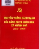 Ebook Truyền thống cách mạng của Đảng bộ và nhân dân xã Khánh Hoà (1945-2010): Phần 1