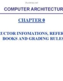 Lectures Computer architecture: Chapter 0 - ThS. Trần Thị Như Nguyệt (ĐH Công nghệ Thông tin)