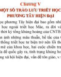 Bài giảng Chương V: Một số trào lưu triết học phương Tây hiện đại