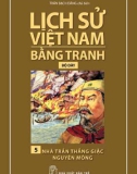 Tranh vẽ về lịch sử Việt Nam (Bộ dày): Tập 5 - Nhà Trần thắng giặc Nguyên Mông