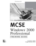 MCSE TRAINING GUIDE: (EXAM 70-210) ICA WINDOWS 2000 PROFESSIONAL