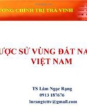 Bài giảng Lược sử vùng đất Nam Bộ Việt Nam - TS. Lâm Ngọc Rạng