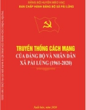 Ebook Truyền thống cách mạng của Đảng bộ và nhân dân xã Pải Lủng (1961-2020): Phần 1