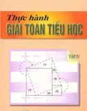 Phương pháp giải toán tiểu học và hướng dẫn thực hành (Tập 2 - Tái bản lần thứ sáu): Phần 1