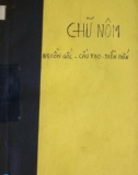 Chữ Nôm : Nguồn gốc - Cấu tạo - Diễn biến part 1