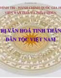 Bài giảng Giá trị văn hoá tinh thần của dân tộc Việt Nam - HV Chính trị - Hành chính Quốc gia HCM