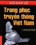 Trang phục truyền thống Việt Nam -Các vấn đề hỏi và đáp: Phần 1