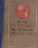 Nhà thơ lớn của dân tộc - Chủ tịch Hồ Chí Minh: Phần 1