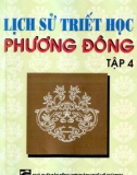 Ebook Lịch sử triết học Phương Đông (Tập 4): Phần 1 - Nguyễn Đăng Thục