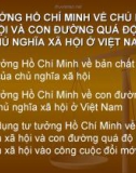 Tư tưởng Hồ Chí Minh về chủ nghĩa xã hội và con đướng quá độ đi lên chủ nghĩa xã hội ở Việt Nam