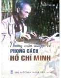 Những câu chuyện kể về phong cách Hồ Chí Minh: Phần 1