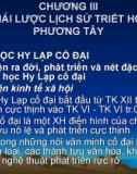 CHƯƠNG III KHÁI LƯỢC LỊCH SỬ TRIẾT HỌC PHƯƠNG TÂY