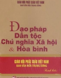 Nghiên cứu Đạo pháp dân tộc chủ nghĩa xã hội và hòa bình: Phần 1