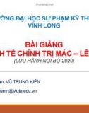 Bài giảng Kinh tế chính trị Mác-Lênin: Chương 1 - Vũ Trung Kiên