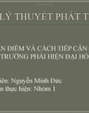 BÁO CÁO: QUAN ĐIỂM VÀ CÁCH TIẾP CẬN CỦA TRƯỜNG PHÁI HIỆN ĐẠI HÓA