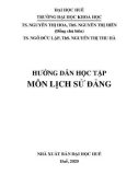 Hướng dẫn học tập môn Lịch sử Đảng - TS. Nguyễn Thị Hoa