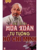 Đi tới mùa xuân tư tưởng Hồ Chí Minh: Phần 1