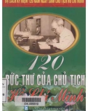 Chủ tịch Hồ Chí Minh - 120 bức thư: Phần 1