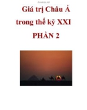 Giá trị Châu Á trong thế kỷ XXI PHẦN 2 .