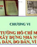 Bài giảng Tư tưởng Hồ Chí Minh: Chương 6 - Hà Tân Bình