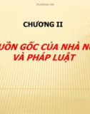 Bài giảng Lý luận nhà nước và pháp luật - Chương 2: Nguồn gốc của nhà nước và pháp luật