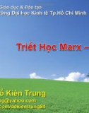 Bài giảng Triết học Marx – Lenin - ThS. Đỗ Kiên Trung