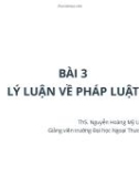 Bài giảng Lý luận nhà nước và pháp luật: Bài 3 - ThS. Nguyễn Hoàng Mỹ Linh