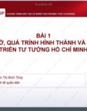 Bài giảng Tư tưởng Hồ Chí Minh: Bài 1 - ThS. Nguyễn Thị Bích Thủy