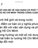 MỘT SỐ VẤN ĐỀ VỀ VẬN DỤNG VÀ PHÁT TRIỂN TƯ TƯỞNG HỒ CHÍ MINH TRONG CÔNG CUỘC ĐỔI MỚI