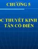 Bài giảng Lịch sử các học thuyết kinh tế: Chương 5