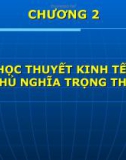 Bài giảng học thuyết kinh tế - chương 2