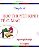 Bài giảng Chuyên đề Học thuyết kinh tế C.Mác - Hà Nghĩa