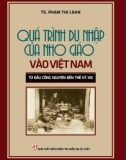 Tìm hiểu về Quá trình du nhập của Nho giáo vào Việt Nam từ đầu Công nguyên đến thế kỷ XIX: Phần 1