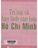 Hồ Chí Minh - Trí tuệ và bản lĩnh văn hóa: Phần 1