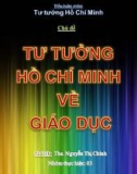 Tiểu luận môn Tư tưởng Hồ Chí Minh Chủ đề: Tư tưởng Hồ Chí Minh về giáo dục