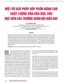 Một số giải pháp góp phần nâng cao chất lượng văn hóa đọc cho học viên các trường quân đội hiện nay